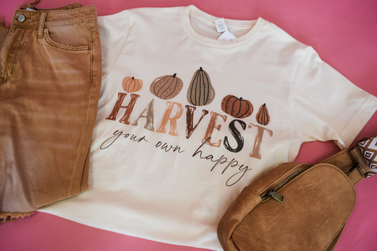 Harvest Your Own Happy Graphic Tee
