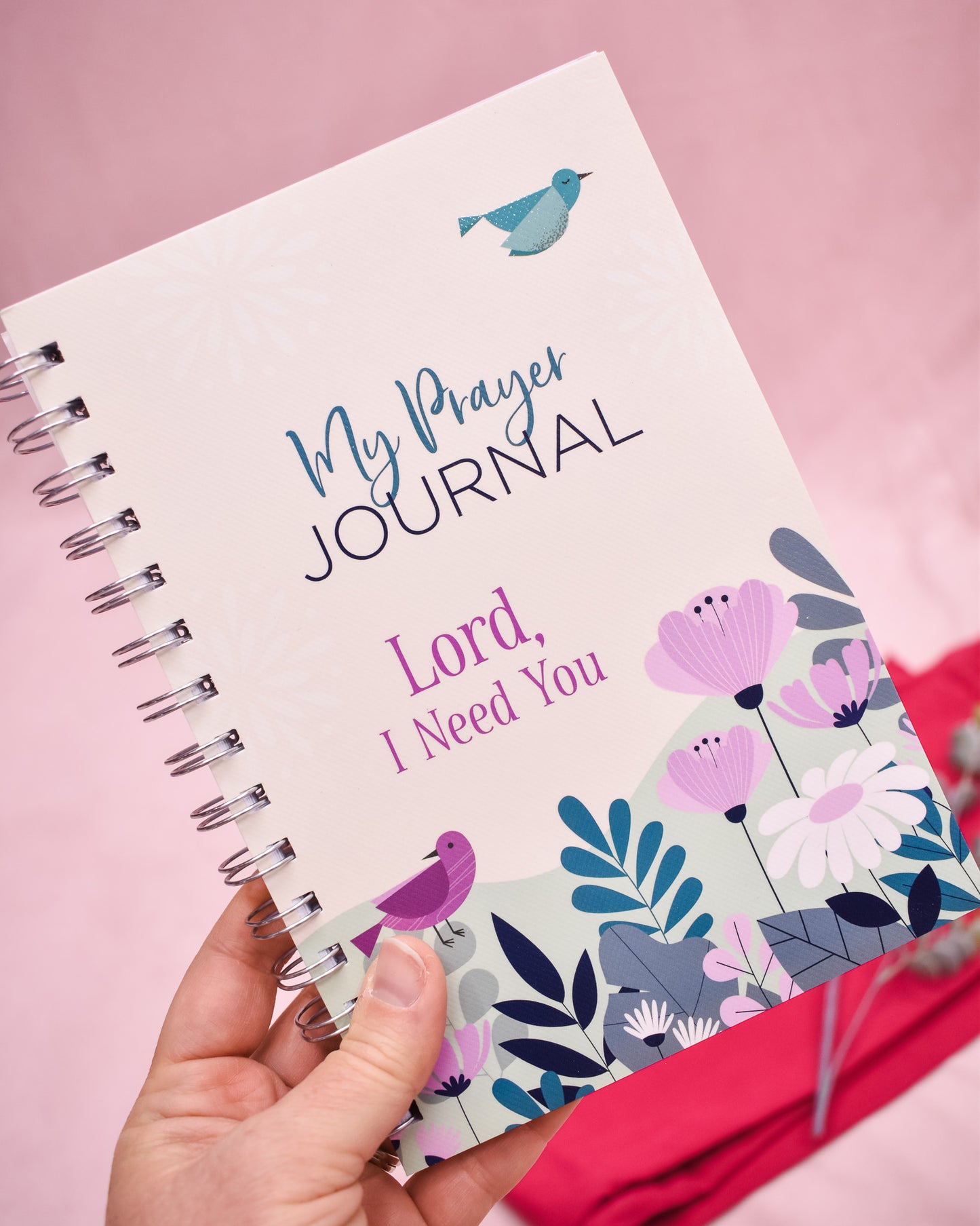 My Prayer Journal: Lord, I Need You