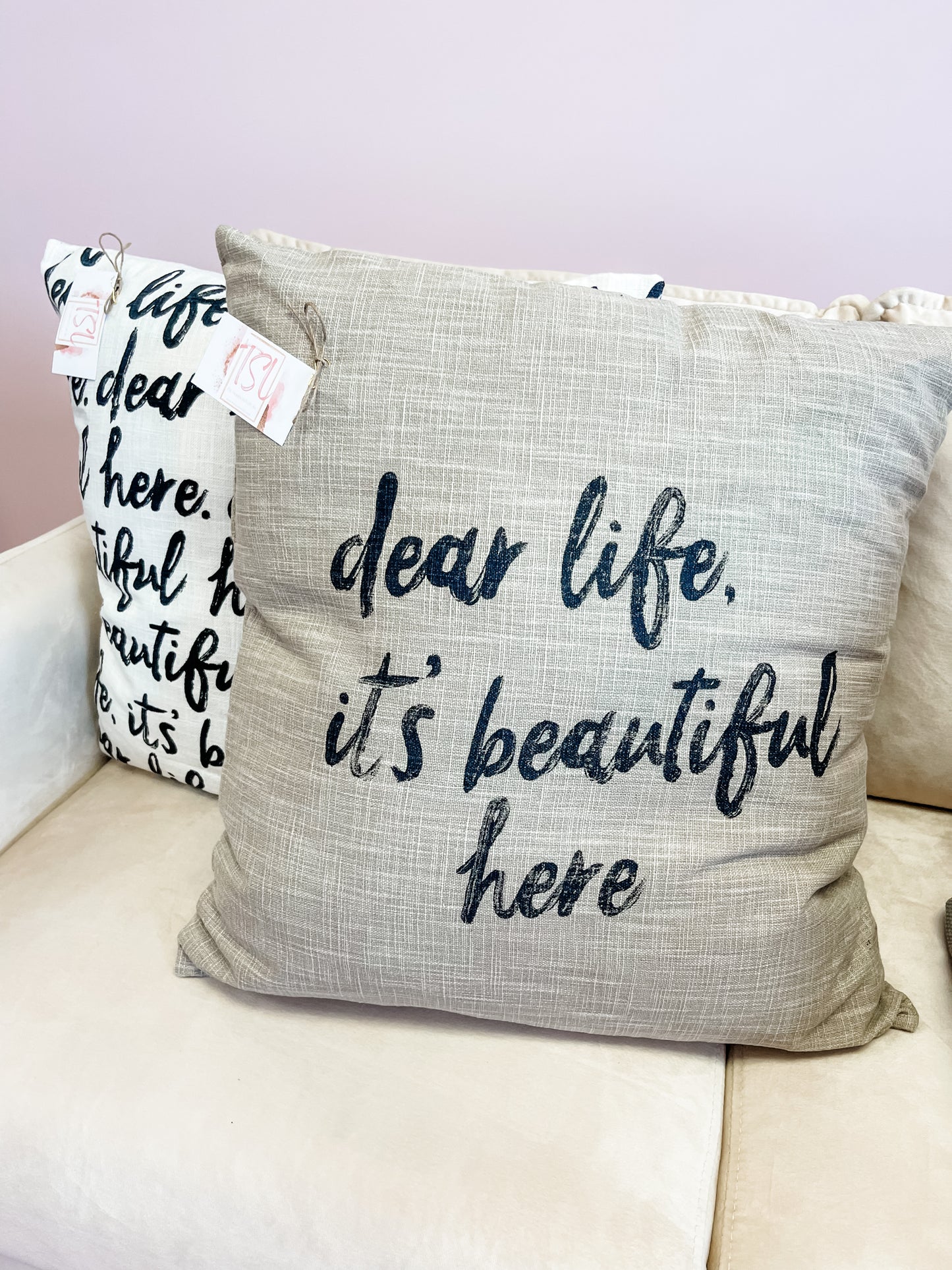 Dear Life Pillows