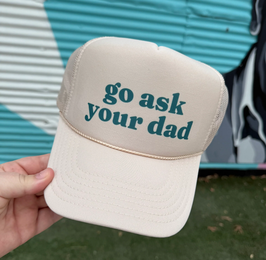 Go Ask Your Dad Mesh Trucker Hat