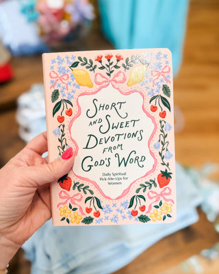 Short + Sweet Devotions From God's Word - The Southern Loft