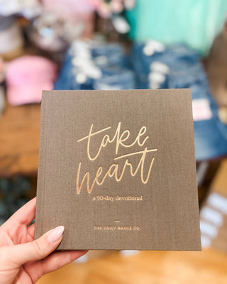 Take Heart/A 90 Day Devotional - The Southern Loft
