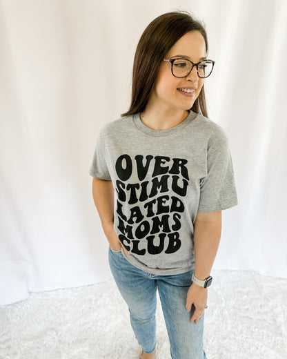 Overstimulated Mom's Club Graphic Tee