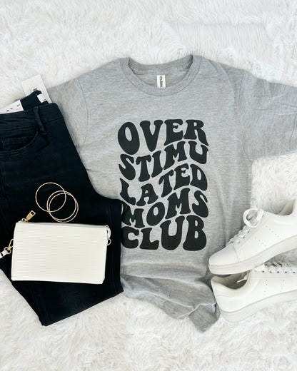 Overstimulated Mom's Club Graphic Tee