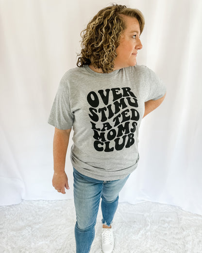 Overstimulated Mom's Club Graphic Tee