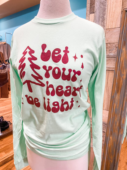 Let Your Heart Be Light Tee